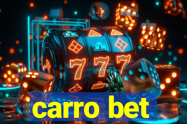 carro bet